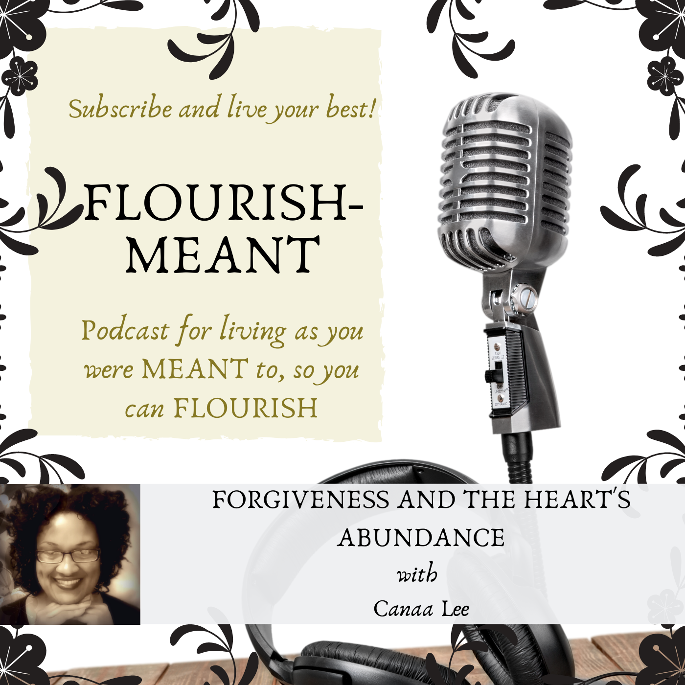 Forgiveness and the Heart’s Abundance with Canaa Lee