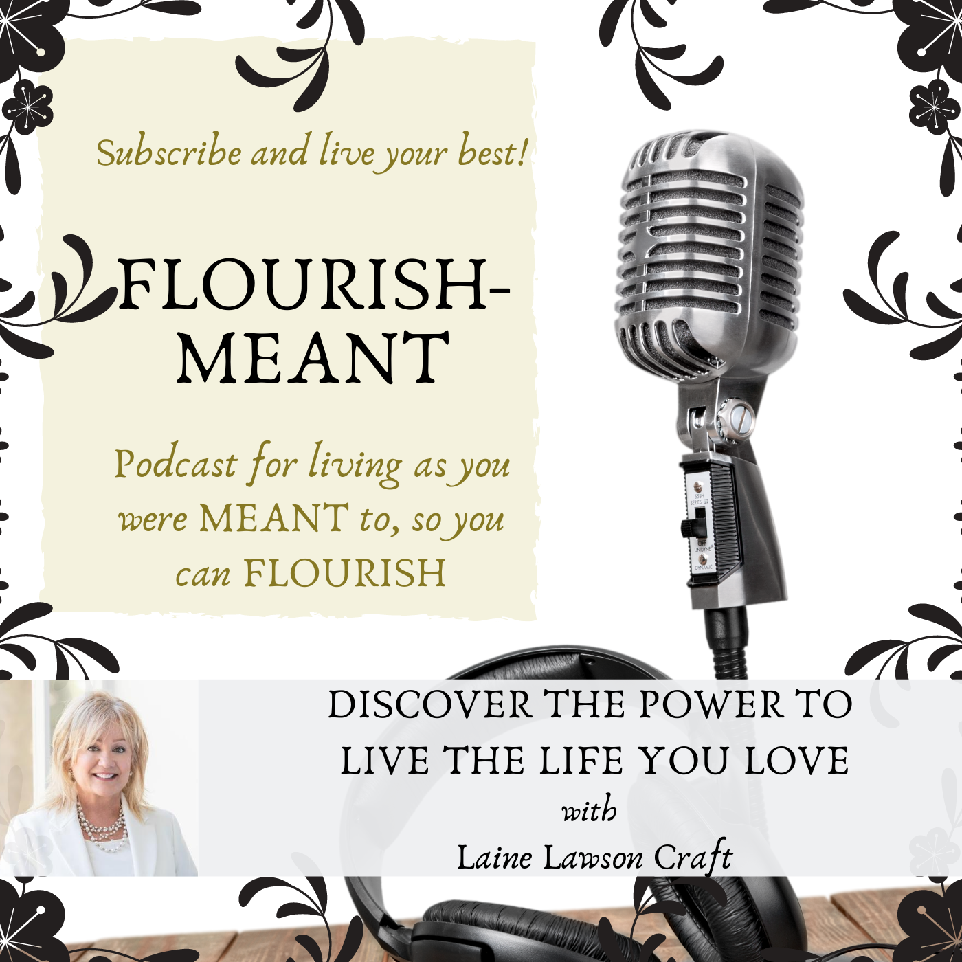 Discover the Power to Live the Life You Love with Laine Lawson Craft