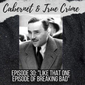 Episode 30: ”Like that One Episode of Breaking Bad”