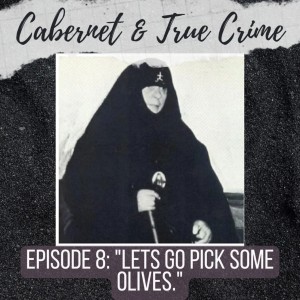 Episode 8: ”Let’s Go Pick Some Olives”