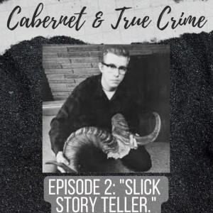 Episode 2: ”Slick Story Teller”