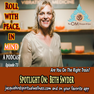 Spotlight On: Beth A. Snyder--Are You Riding On The Right Train? Riding On The Urge
