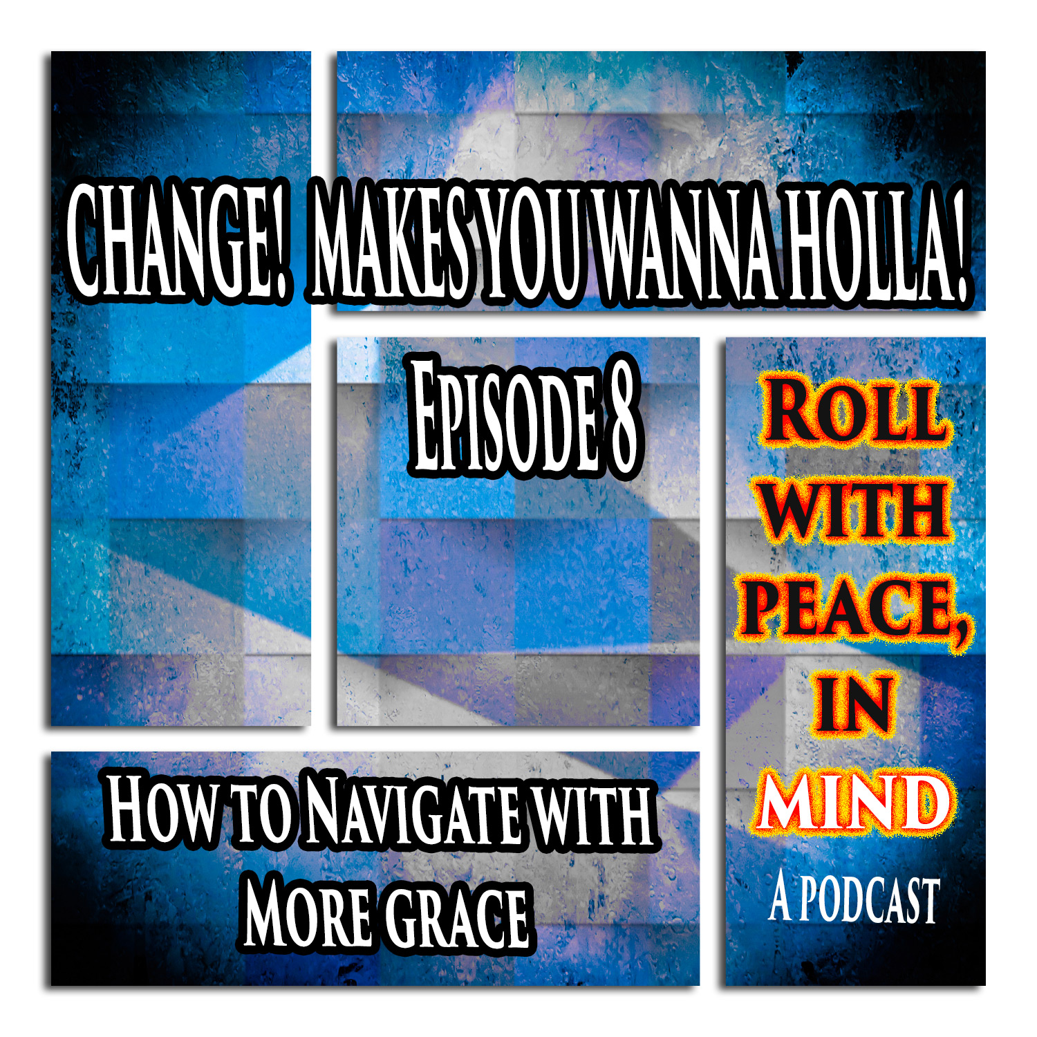 Roll With Peace, In Mind
