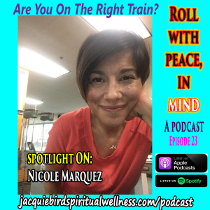 Are You On The Right Train? Riding On The Urge, SPOTLIGHT ON: Nicole Marquez