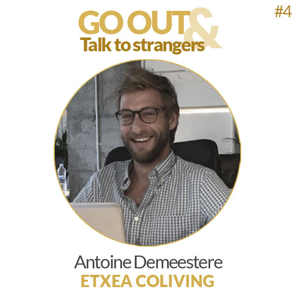 Go out & Talk to strangers 4 - Antoine Demeestere