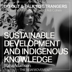 S03E05 Sustainable development and indigenous knowledge with Illana Adamson