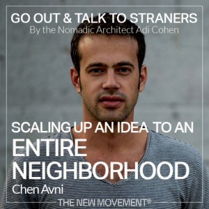 S01E09 Scaling up an idea to an entire neighborhood with Chen Avni | Venn