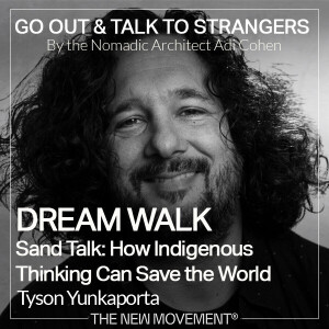 S04E09 Dream Walk: Tyson Yunkaporta’s Sand Talk meditation journey