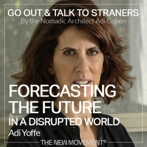 S02E01 Forecasting the future in a disrupted world with Adi Yoffe | Fast Forward