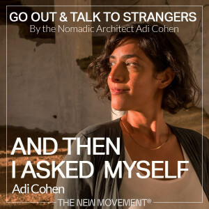 S0E01 And then I asked myself: A special solo episode | Adi Cohen