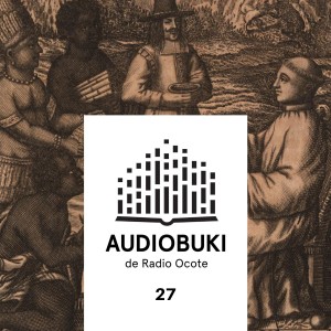 Audiobuki 27 // La patria del criollo