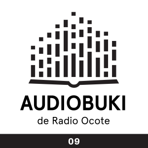 Audiobuki 9// De la Revolución y otros dolores