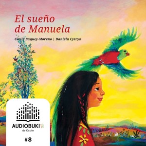 Audiobukito 8 // El sueño de Manuela