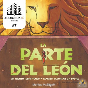 Audiobukito 7 // La parte del león