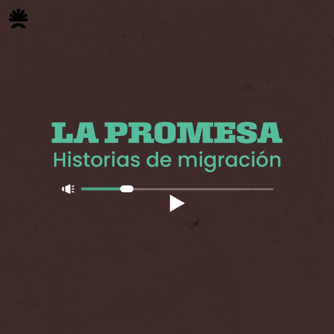 La promesa. Historias de migración (tráiler)