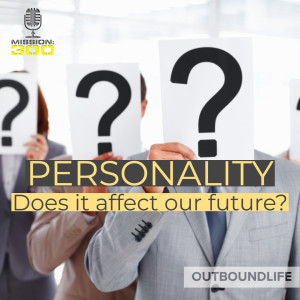 Episode 71 - How does our personality affect our goals and future?