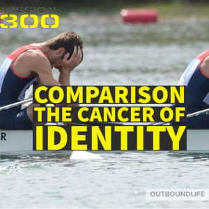 Episode 56 - Comparison - The Cancer of Identity