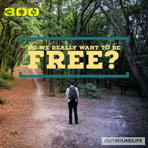 Episode 22 - Do we really want to be free...or let others?