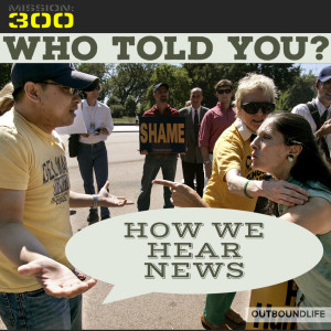 Episode 23 - Who Told you? A behind the scene discussion at how we interpret news.