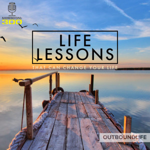 Episode 74 - Three life lessons that can change your life