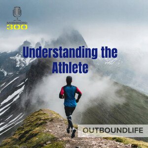 Episode 90 - Understanding the athlete