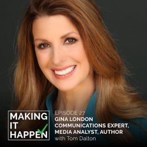 Making It Happen #27Gina London