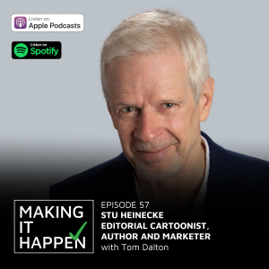 Making It Happen #57 - Stu Heinecke