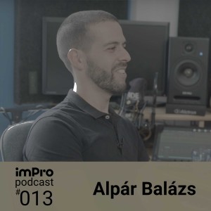 imPro Podcast #013 - Alpár Balázs interjú