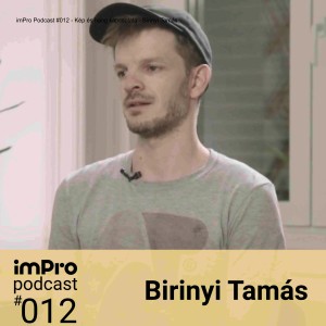 imPro Podcast #012 - Kép és hang kapcsolata - Birinyi Tamás