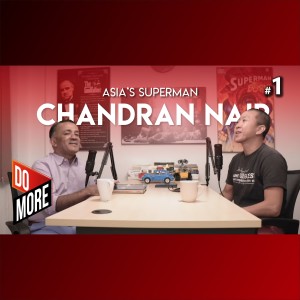 Chandran Nair - Asia's Superman 