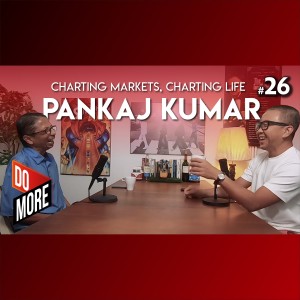 Pankaj Kumar - Charting Markets, Charting Life