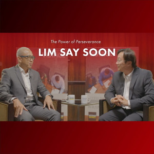 Amlex’s Lim Say Soon - The Power of Perseverance