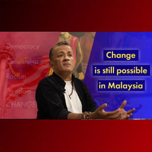 Chandran Nair - Change Is Still Possible in Malaysia