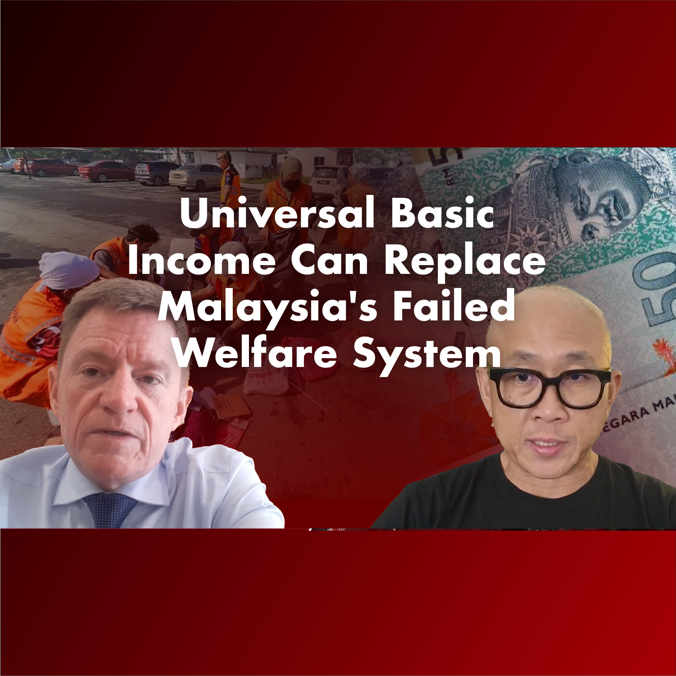 Prof Geoffrey Williams - Universal Basic Income Can Replace Malaysia's Failed Welfare System