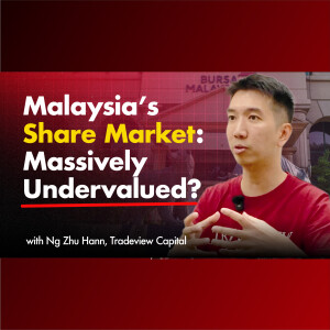 The SHOCKING TRUTHS Nobody Shares About The Malaysia Share Market - Tradeview Capital's Ng Zhu Hann