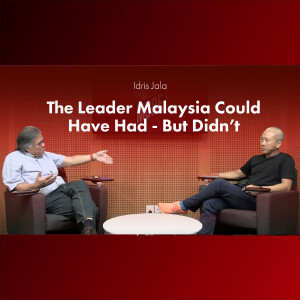Pemandu’s Dato’ Sri Idris Jala: The Leader Malaysia Could Have Had - But Didn’t