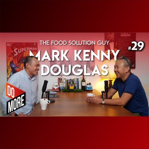 Mark Kenny Douglas - The Food Solution Guy 