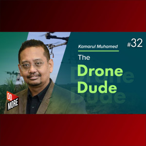 Aerodyne’s Kamarul Muhamed - The Drone Dude