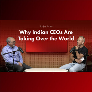 MIT’s Sanjay Sarma: Why Indian CEOs Are Taking Over the World