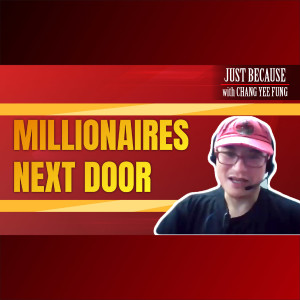 Millionaires Next Door: Introducing Chang Yee Fung