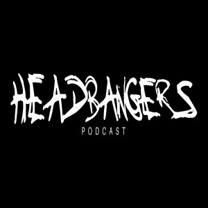 Headbangers Podcast Episode 1