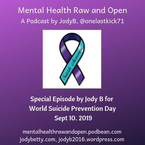 Mental Health Raw and Open World Suicide Awareness Day