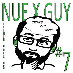 NUEXGUY Thinks Out Loud 007