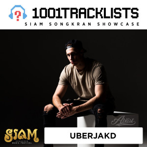 Uberjakd - 1001Tracklists Spotlight Mix (Siam Songkran Psy Special)