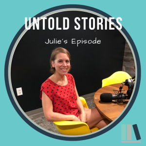 Untold Stories: Julie's Episode