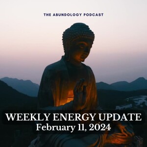 #309 - Weekly Energy Update for February 11, 2024: Valentine’s Day Astrology