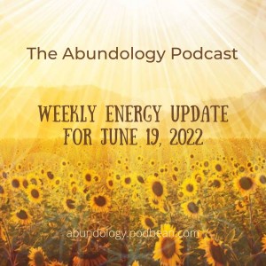 #211 - Weekly Energy Update for June 19, 2022