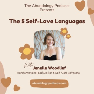 #189 - The 5 Self-Love Languages with Jenelle Woodlief