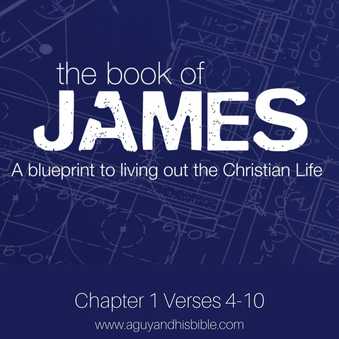 The Book of James 1 4-10