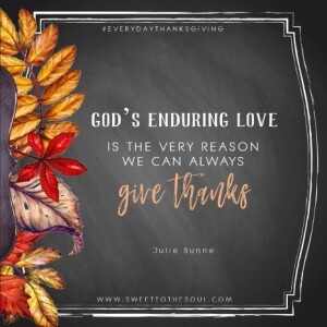 Thanking God for His Enduring Love